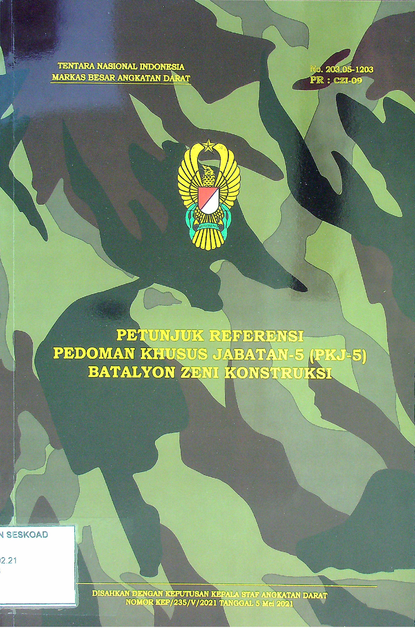 Petunjuk Referensi Pedoman Khusus Jabatan-5 (PKJ-5) Batalyon Zeni Konstruksi